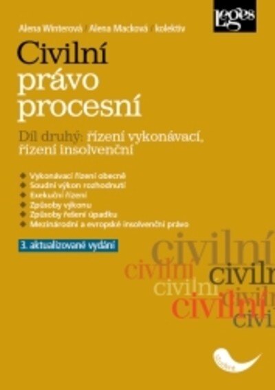 Obálka knihy Civilní právo procesní. Díl druhý: řízení vykonávací, řízení insolvenční - 3. aktualizované vydání