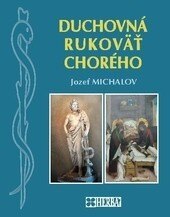 Obálka knihy Duchovná rukoväť chorého