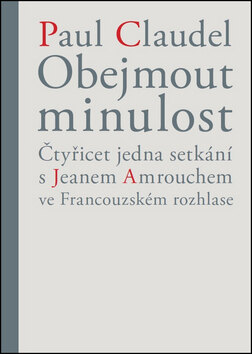 Obálka knihy Obejmout minulost
