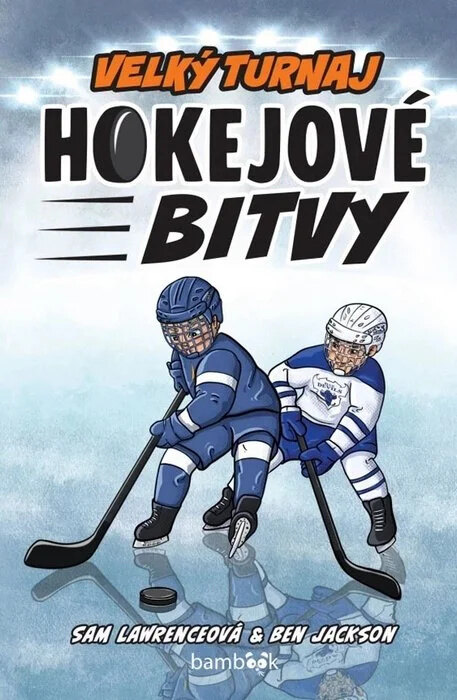 Obálka knihy Hokejové bitvy - Velký turnaj
