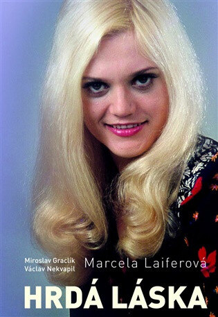 Obálka knihy Marcela Laiferová: Hrdá láska