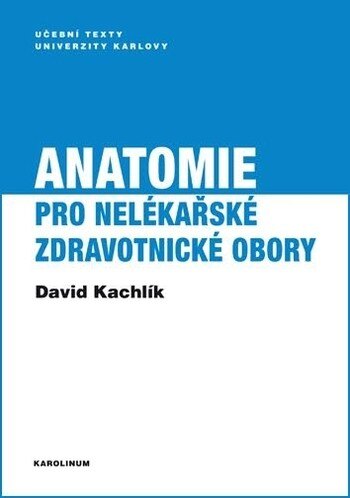 Obálka knihy Anatomie pro nelékařské zdravotnické obory
