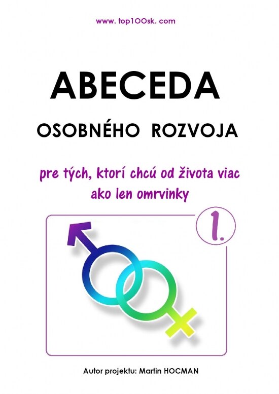 Obálka knihy Abeceda osobného rozvoja 1 - Pre tých, ktorí chcú od života viac ako len omrvinky