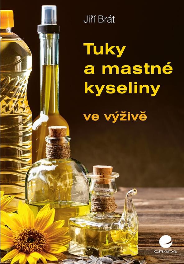 Obálka knihy Tuky a mastné kyseliny
