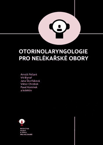 Obálka knihy Otorinolaryngologie pro nelékařské obory