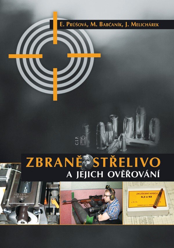 Obálka knihy Zbraně, střelivo a jejich ověřování (1. akosť)