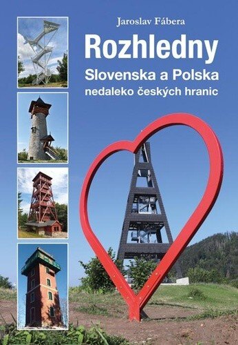 Obálka knihy Rozhledny Slovenska a Polska