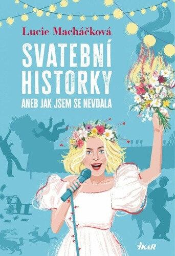 Obálka knihy Svatební historky aneb Jak jsem se nevdala