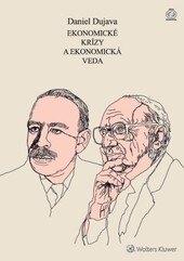 Obálka knihy Ekonomické krízy a ekonomická veda