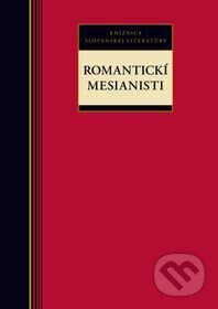 Obálka knihy Romantickí mesianisti