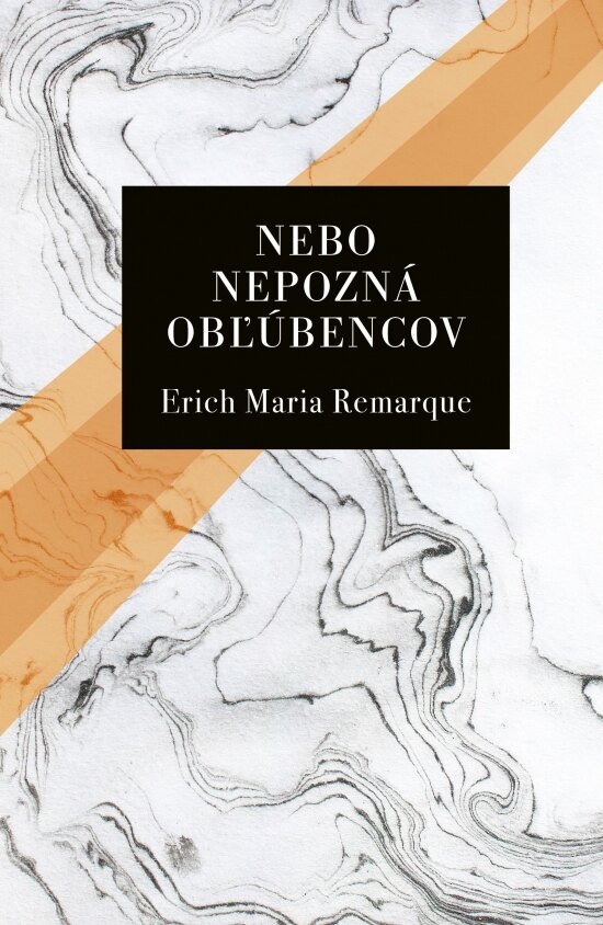 Obálka knihy Nebo nepozná obľúbencov