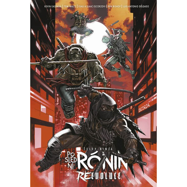 Obálka knihy Želvy ninja: Poslední rónin - Reevoluce