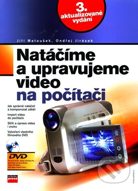 Obálka knihy Natáčíme a upravujeme video na počítači