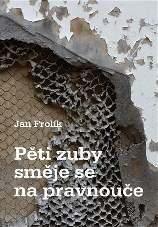 Obálka knihy Pěti zuby směje se na pravnouče