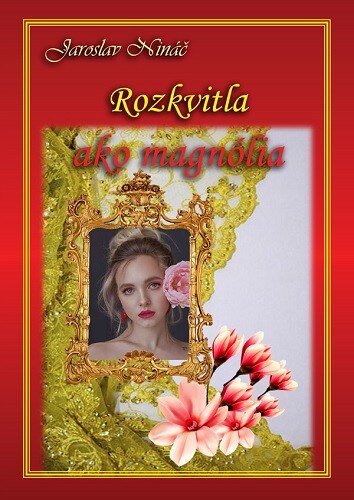 Obálka knihy Rozkvitla ako magnólia