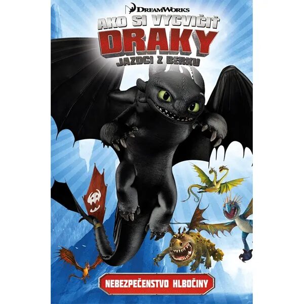 Obálka knihy Ako si vycvičiť draky: Jazdci z Berku 2 - Nebezpečenstvo hlbočiny