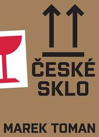 Obálka knihy České sklo