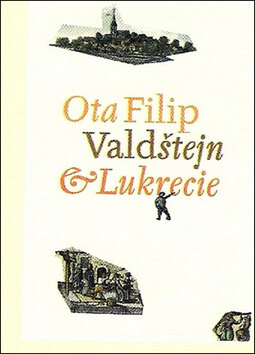 Obálka knihy Valdštejn a Lukrecie
