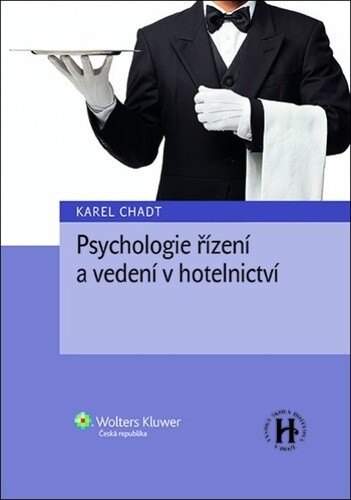 Obálka knihy Psychologie řízení a vedení v hotelnictví