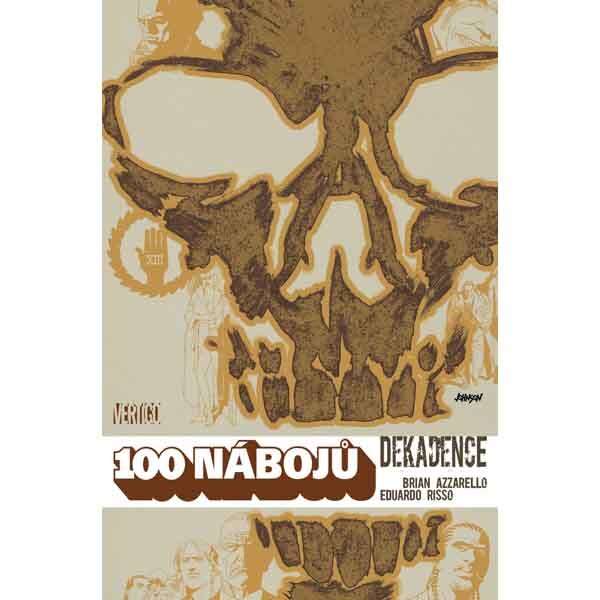 Obálka knihy 100 nábojů 10: Dekadence
