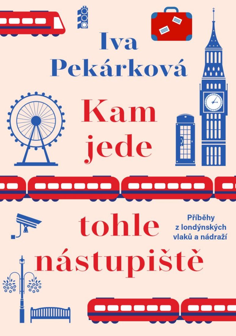 Obálka knihy Kam jede tohle nástupiště