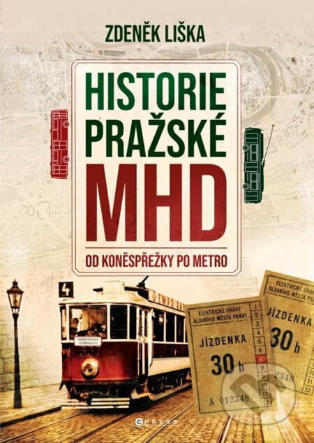Obálka knihy Historie MHD v Praze