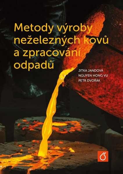 Obálka knihy Metody výroby neželezných kovů a zpracování odpadů