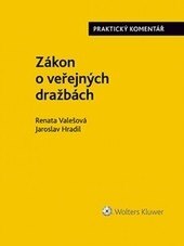 Obálka knihy Zákon o veřejných dražbách. Praktický komentář