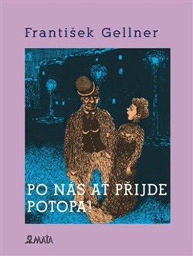 Obálka knihy Po nás ať přijde potopa