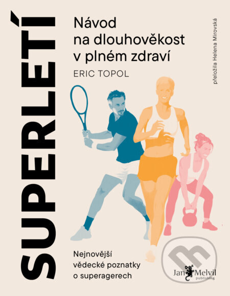 Obálka knihy Návod na dlouhověkost v plném zdraví
