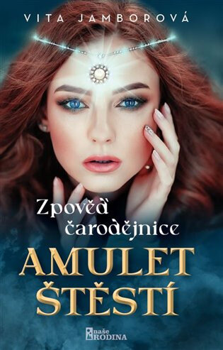 Obálka knihy Zpověď čarodějnice - Amulet štěstí