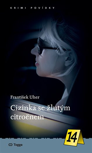 Obálka knihy Cizinka se žlutým citroënem