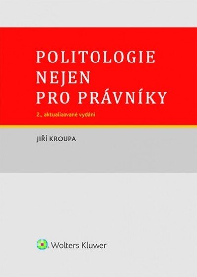 Obálka knihy Politologie nejen pro právníky - 2., aktualizované vydání