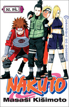 Obálka knihy Naruto 32 Výprava za Sasukem