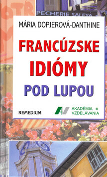 Obálka knihy Francúzske idiomy pod lupou