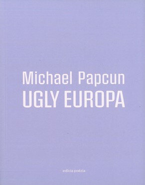 Obálka knihy Ugly Europa