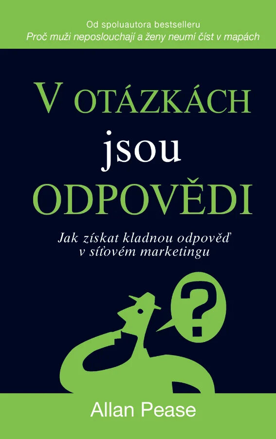 Obálka knihy V otázkách jsou odpovědi - Jak získat kladnou odpověď v síťovém marketingu