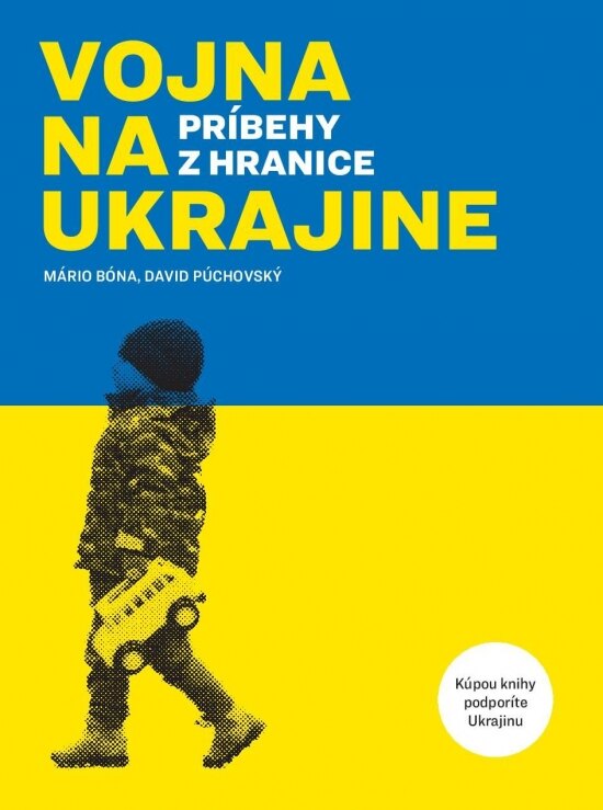 Obálka knihy Vojna na Ukrajine - príbehy z hraníc
