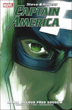 Obálka knihy Captain America Steve Rogers Maria Hillová před soudem