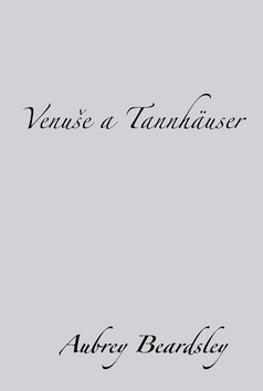 Obálka knihy Venuše a Tannhäuser