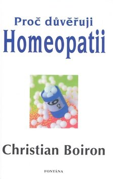 Obálka knihy Proč důvěřuji homeopatii