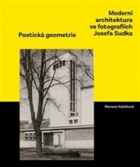 Obálka knihy Moderní architektura ve fotografiích Josefa Sudka