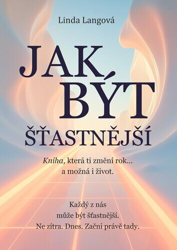 Obálka knihy Jak být šťastnější