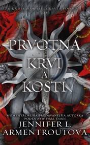 Obálka knihy Prvotná krvi a kostí - Z krvi a popola 6/2