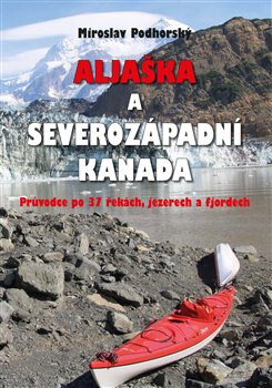 Obálka knihy Aljaška a severozápadní Kanada