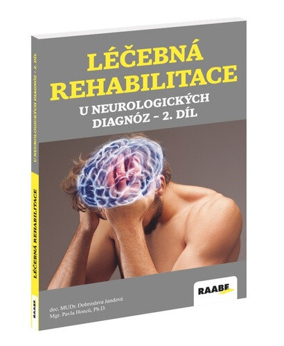 Obálka knihy Léčebná rehabilitace u neurologických diagnóz 2. díl