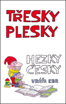 Obálka knihy Třesky plesky hezky česky