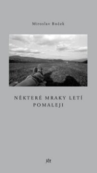 Obálka knihy Některé mraky letí pomaleji