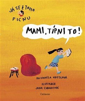 Obálka knihy Mami, típni to!