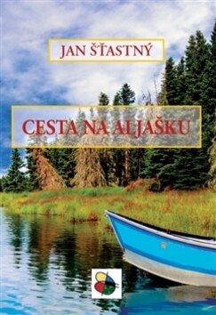 Obálka knihy Cesta na Aljašku